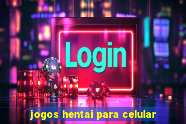 jogos hentai para celular